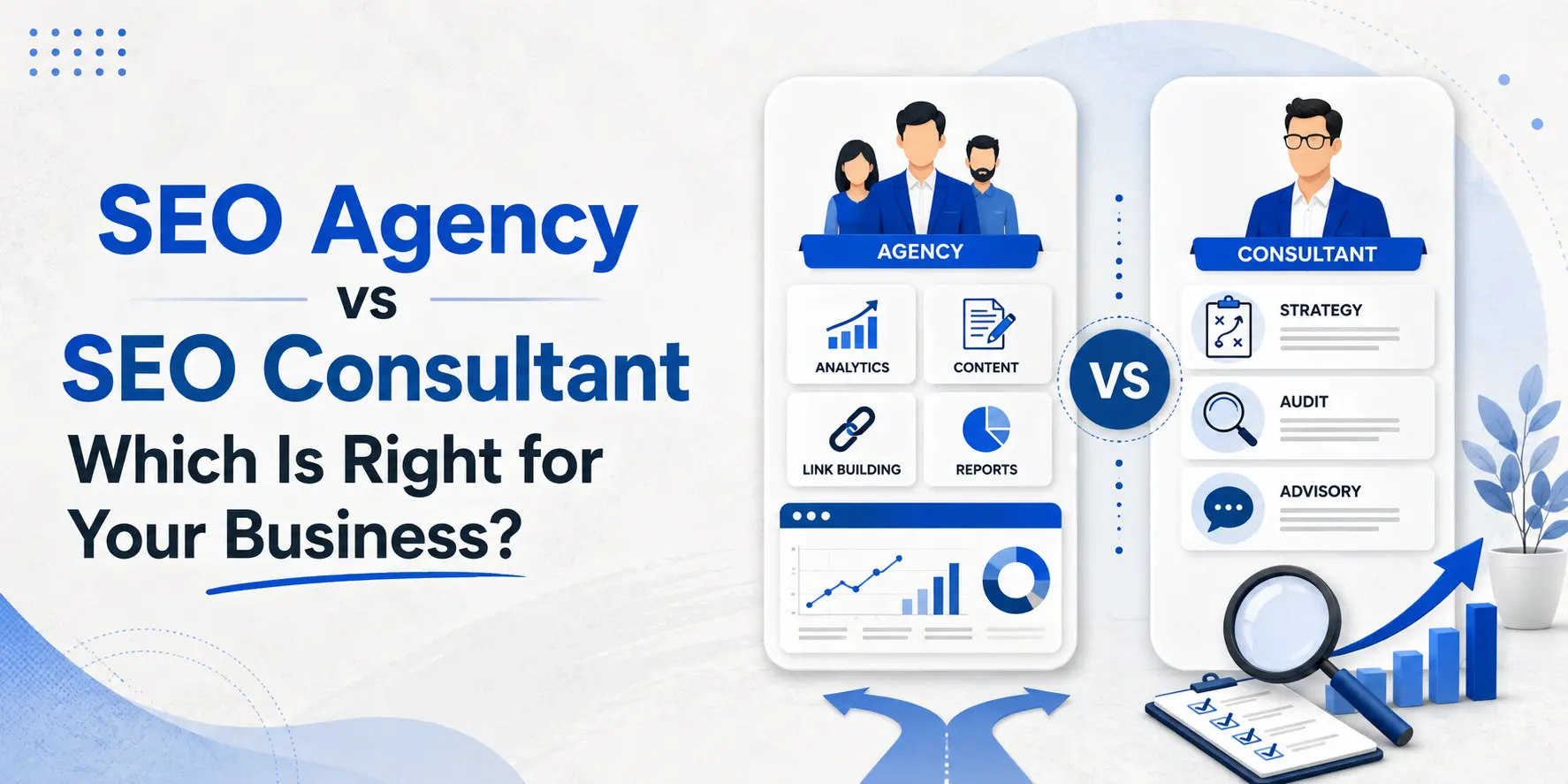 SEO Agency vs SEO Consultant