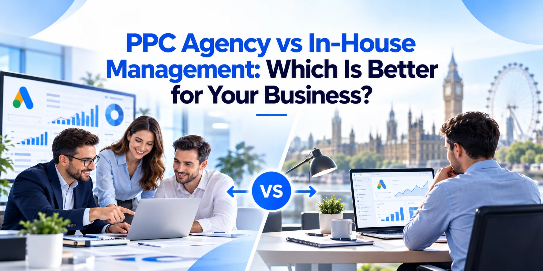PPC Agency vs In-House Management